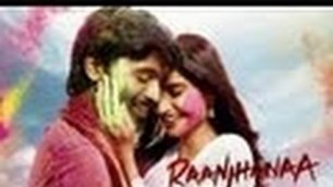 'Raanjhanaa | Theatrical Trailer'