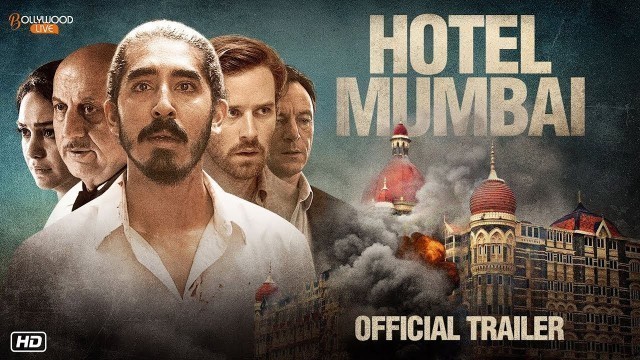 'Hotel Mumbai | Official Trailer | Dev Patel | Anupam Kher | Anthony Maras | Bollywood Live'