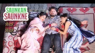 'Saunkan Saunkne 3 • ਦੋ ਘਰਵਾਲੀਆਂ ਦਾ ਸੁੱਖ ? • Punjabi Short Movie • Team Bawan'