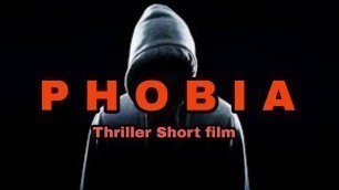 'Phobia Telugu thriller short film Trailer | PHOBIA Telugu short film Trailer | Directed by Naresh'
