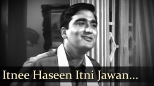 'Itnee Haseen Itni Jawan - Sunil Dutt - Nanda - Aaj Aur Kal - Romantic Bollywood Songs - Mohd Rafi'