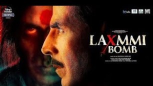 'Laxmi Bomb Full Movie Best Fact and Story | Akshay Kumar | Kaiyara Adwani | Laxmi Akshay Kumar'