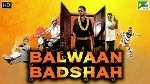 'Balwaan Badshah | Full Hindi Dubbed Movie | Rakshit Shetty, Yagna Shetty, Rishab Shetty'