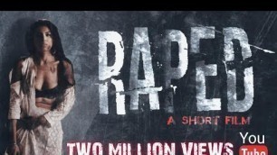 'RAPED | Short Film'