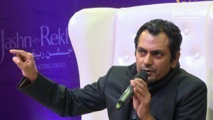 'Nawazuddin Siddiqui voices the famous lines by Manto at Jashn-e-Rekhta 4th Edition 2017'