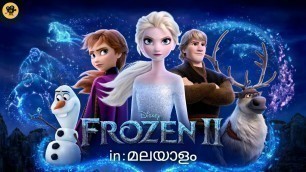 'FROZEN II MALAYALAM DUBBED ANIMATED MOVIE CUTE EMOTIONAL ADVENTURE STORY |TO THE SCREEN❄️❄️❄️
