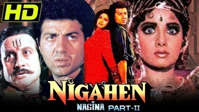 'Nigahen (HD) (1989) Full Hindi Movie | Sridevi, Sunny Deol, Anupam Kher, Pran, Gulshan Grover'