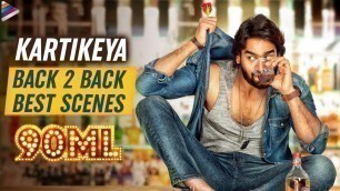'Kartikeya B2B Best Scenes | 90ML 2020 Latest Telugu Movie | Karthikeya | Ali | Telugu FilmNagar'