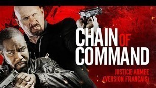 'Chain of Command (2015) Full Movie - version français | Michael Jai White | Steve Austin'