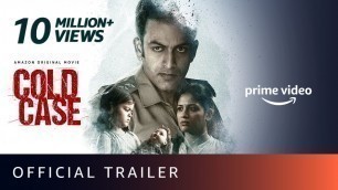 'Cold Case - Official Trailer (Malayalam) | Prithviraj Sukumaran, Aditi Balan | Amazon Prime Video'