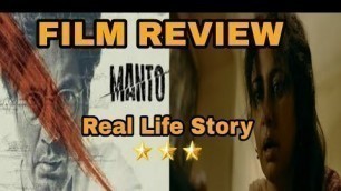 'Review Of Manto Movie/Nawazuddin Siddiqui/Nandita Das Movie Manto'