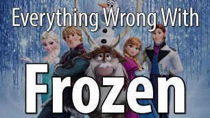 'Everything Wrong With Frozen In 10 Minutes Or Less'