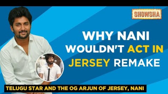 'Telugu Star Nani Talks About Jersey Remake, Shyam Singha Roy & Pan-India Appeal Of South Films'