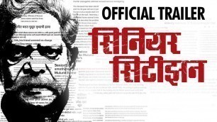 'Senior Citizen | Official Trailer | Upcoming Marathi Movie 2019 | Mohan Joshi, Smita Jayakar'
