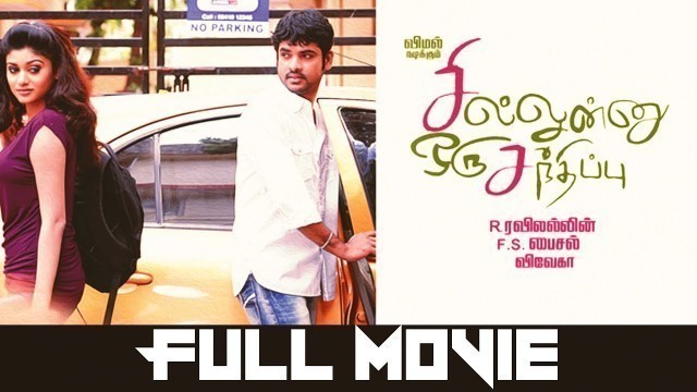 'Sillunu Oru Sandhippu Tamil Full Movie'
