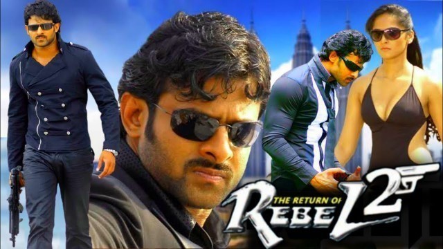 'The Return Of Rebel 2 (Billa) Full Movie In Hindi Dubbed Facts | Prabhas | Anushka Shetty'