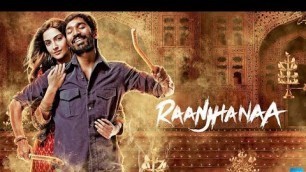 'Raanjhanaa (2013) Bollywood Full Movie Fact and Review in Hindi / Dhanush / Sonan Kapoor'
