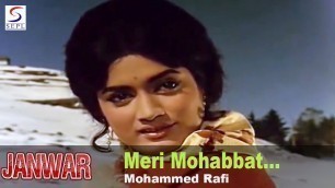 'Meri Mohabbat Jawan Rahegi - Mohammed Rafi @ Janwar - Shammi Kapoor, Rajshree'