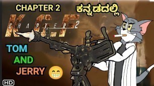 'KGF CHAPTER 2 || TOM AND JERRY VERSION 