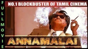 'Superstar #Rajinikanth Birthday Special | Annamalai Full Movie | NO.1 BLOCKBUSTER OF TAMIL CINEMA'