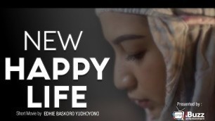 'NEW HAPPY LIFE - Film Pendek (Short Movie) | Spesial Ramadan'