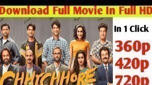 'How to download chhichhore movie full HD in Hindi | chhichhore movie kaise download Kare Easily'