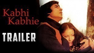 'Kabhi Kabhie | New Official Trailer with English subtitles | Amitabh Bachchan, Rakhee, Rishi Kapoor'