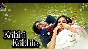 'Kabhi Kabhie (1976) Full Movies | Amitabh Bachchan | Shashi Kapoor | Rishi Kapoor |Story Same Talks'