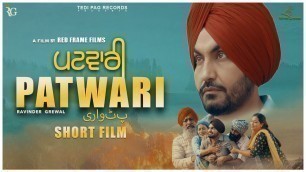 'PATWARI | Official Video | Ravinder Grewal | New Punjabi Short Film | Tedi Pag Records'