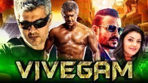 'Vivegam - Tamil Action Hindi Dubbed Full Movie | Ajith Kumar, Vivek Oberoi, Kajal Aggarwal'