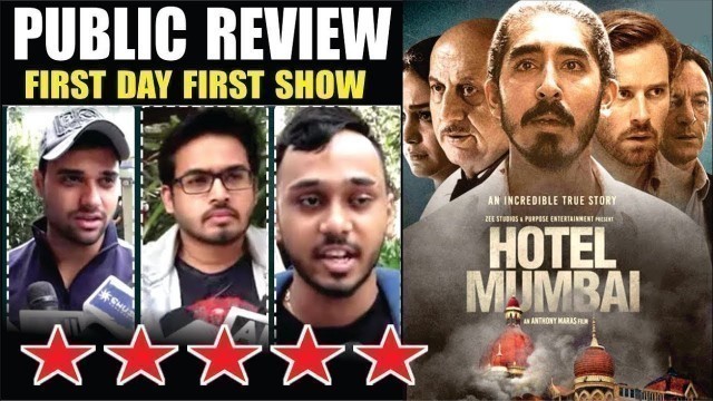 'Hotel Mumbai Public Review | Hotel Mumbai Movie Reaction | Dev Patel | Anupam Kher | Anthony Maras'