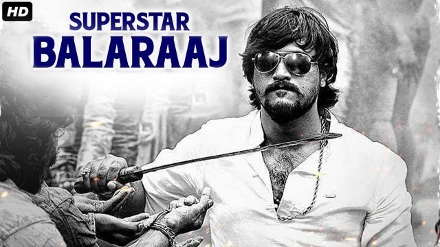 'Super Star Balaraaj (Kariya) Superhit Blockbuster Hindi Dubbed Full Action Romantic Movie'