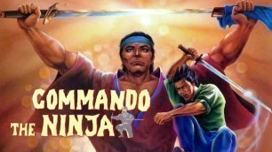 'Commando the Ninja (Martial Arts | Full Movie in English | Combat)'