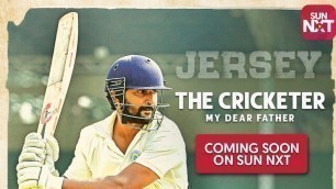 'The Cricketer My dear Father (2021) Tamil Movie | Nani | Saradha | Jersey Tamil Dubbed |'