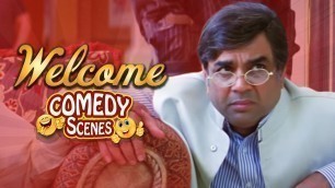 'Best of Paresh Rawal  Comedy Scenes - Welcome -  Akshay Kumar - Paresh Rawal - Nanapatekar'