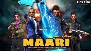 'MAARI - ROWDY HERO || FREE FIRE SHORT ACTION STORY || ACTION MOVIE || JAZZ FF GAMER'