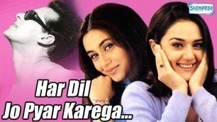 'Har Dil Jo Pyar Karega Full Hindi Movie (HD) - Salman Khan - Rani Mukherjee - Preity Zinta -'