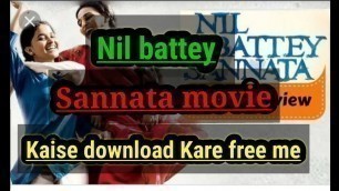 'how to Nil battey sannata movie download.