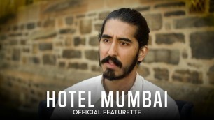 'HOTEL MUMBAI | Official Featurette'