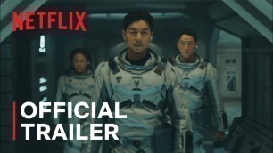 'The Silent Sea | Official Trailer | Netflix'