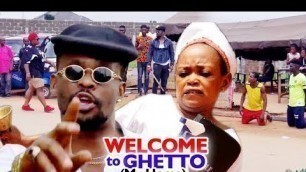 'Welcome To Ghetto (My Home) 3 - New Movie Zubby Michael 2020 Latest Nigerian Nollywood Movie Full HD'