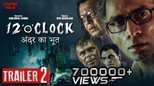 '12 “o” CLOCK Movie Trailer 2 | RGV | Mithun Chakraborty | MM Keeravani | Ram Gopal Varma'