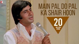 'Main Pal Do Pal Ka Shair Hoon Full Song | Kabhi Kabhie | Amitabh Bachchan, Rakhee | Mukesh | Khayyam'
