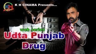 'latest Web Series | Udta Punjab Drug | latest Punjabi Movie 2022 | K H 1 Dot Come | Avtar Pakho |'