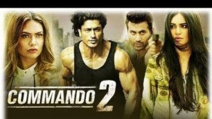 'Commando 2 Full Movie Facts & Story | Esha Gupta | Adah Sharma | Vidyut Jammwal'