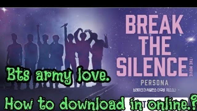 'How to download bts Break the silence movie? | bts | very easy trick | army | ungalrj |'