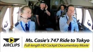 'U.S. B747 Pilot Ms. Casie: Jumbo Jet into Tokyo STORM! National Airlines USA Ultimate Cockpit Movie'