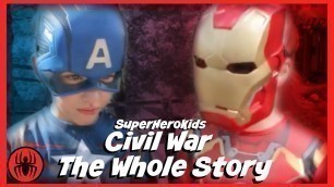 'The Whole Story: Civil War Captain America vs Ironman Spiderman fun in real life superherokids movie'