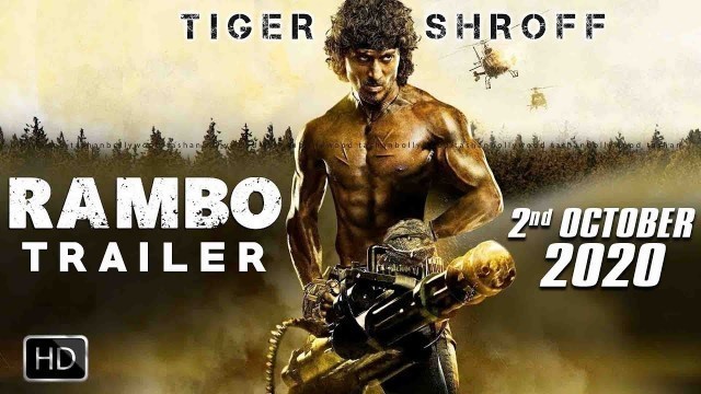 'RAMBO Movie Trailer Releasing | Tiger Shroff | Sylvester Stallone | 2nd Oct 2020'