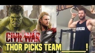 'Thor Chooses His Side In Captain America Civil War (Chris Hemsworth)'